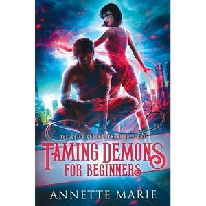 Taming Demons for Beginners -- Annette Marie